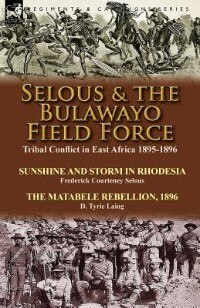 Couverture_Selous & the Bulawayo Field Force