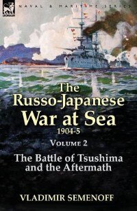 Front cover_The Russo-Japanese War at Sea Volume 2