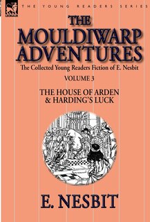 Couverture_The Collected Young Readers Fiction of E. Nesbit-Volume 3