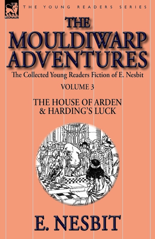Couverture_The Collected Young Readers Fiction of E. Nesbit-Volume 3