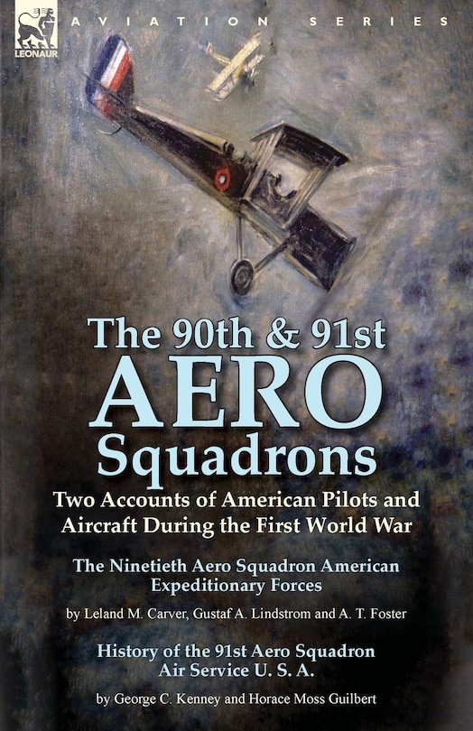 Front cover_The 90th & 91st Aero Squadrons