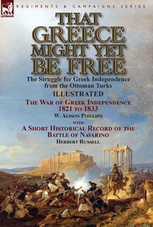 Front cover_That Greece Might Yet Be Free