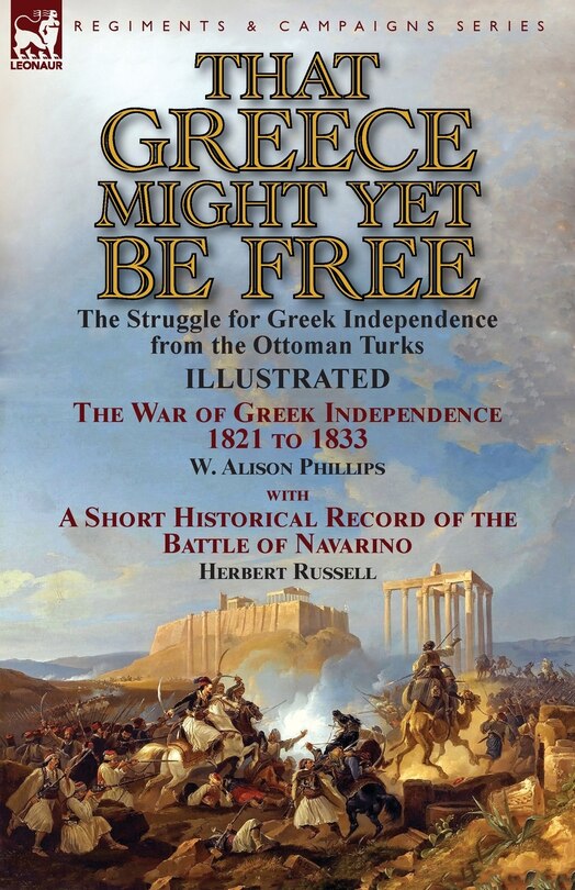 Front cover_That Greece Might Yet Be Free