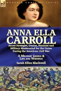 Front cover_Anna Ella Carroll