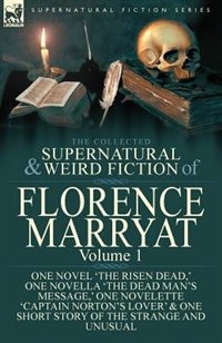 Front cover_The Collected Supernatural and Weird Fiction of Florence Marryat