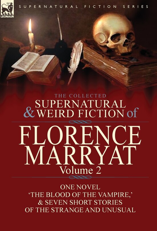 Front cover_The Collected Supernatural and Weird Fiction of Florence Marryat