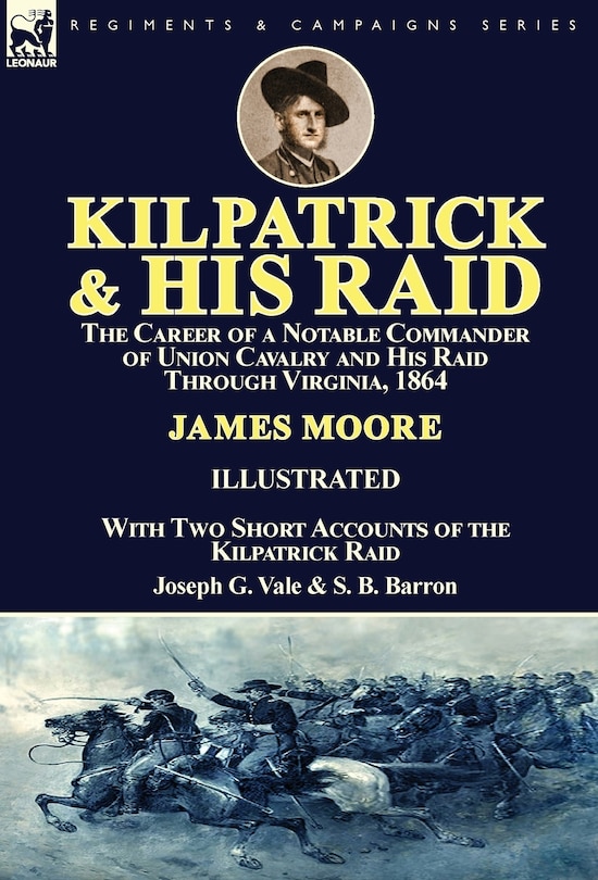 Front cover_Kilpatrick and His Raid