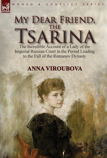 Front cover_My Dear Friend, the Tsarina