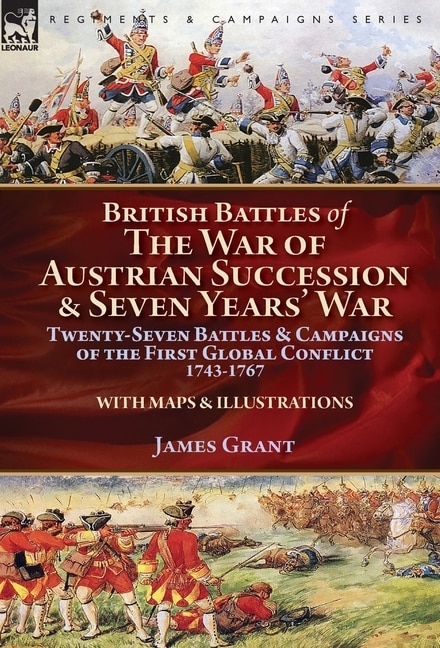 Front cover_British Battles of the War of Austrian Succession & Seven Years' War