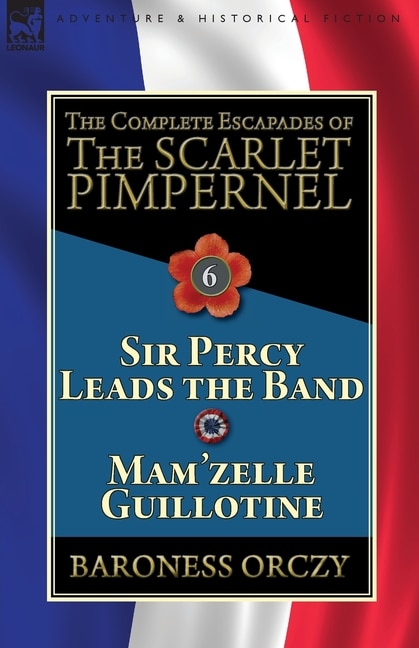 Couverture_The Complete Escapades of the Scarlet Pimpernel