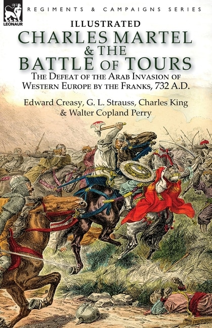 Front cover_Charles Martel & the Battle of Tours