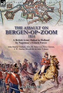 Front cover_The Assault on Bergen-op-Zoom, 1814