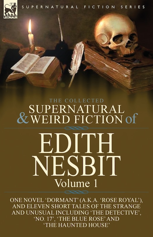 Front cover_The Collected Supernatural and Weird Fiction of Edith Nesbit