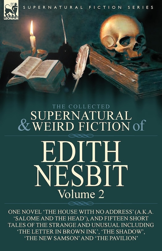 Front cover_The Collected Supernatural and Weird Fiction of Edith Nesbit