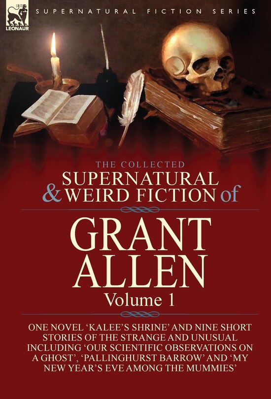 Front cover_The Collected Supernatural and Weird Fiction of Grant Allen