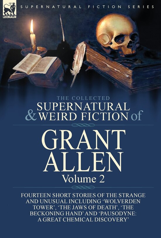 Front cover_The Collected Supernatural and Weird Fiction of Grant Allen