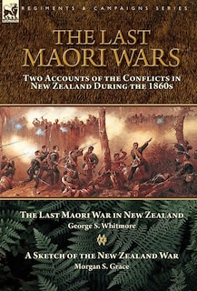 Front cover_The Last Maori Wars