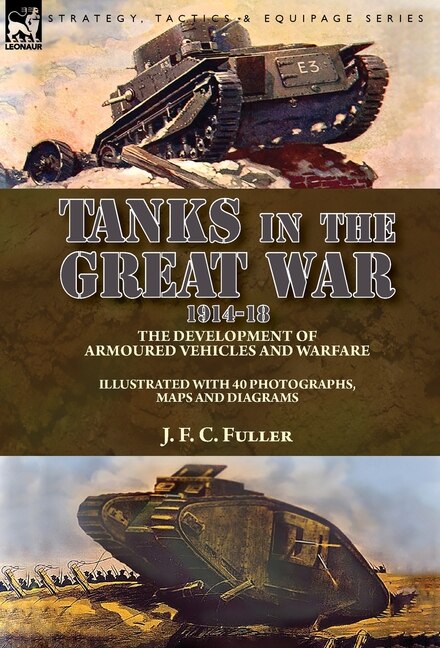 Front cover_Tanks in the Great War, 1914-18
