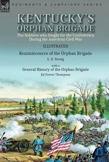 Front cover_Kentucky's Orphan Brigade