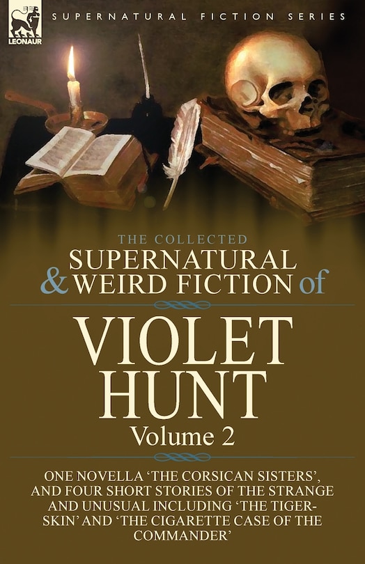 Front cover_The Collected Supernatural and Weird Fiction of Violet Hunt