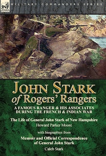 Couverture_John Stark of Rogers' Rangers