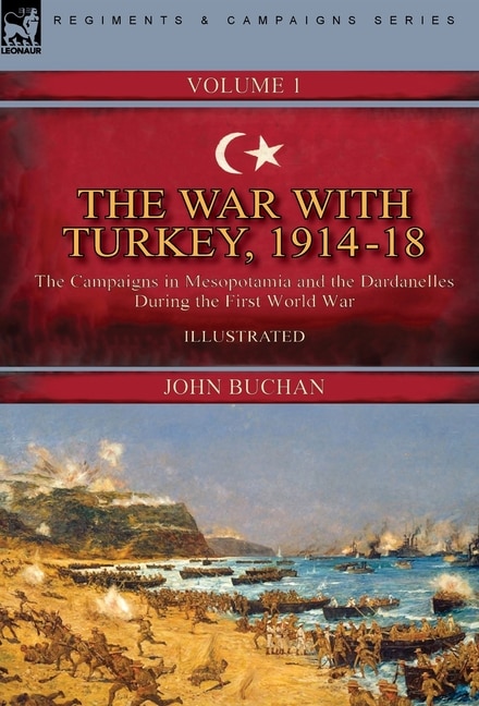 Front cover_The War with Turkey, 1914-18----Volume 1