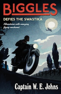 Front cover_Biggles Defies The Swastika
