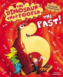 Couverture_The Dinosaur That Pooped The Past!