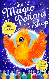 Couverture_The Magic Potions Shop: The Firebird