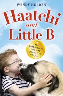 Front cover_Haatchi And Little B