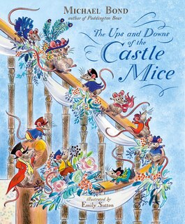 Front cover_The Ups And Downs Of The Castle Mice