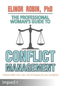 Front cover_The Professional Woman's Guide To Conflict Management