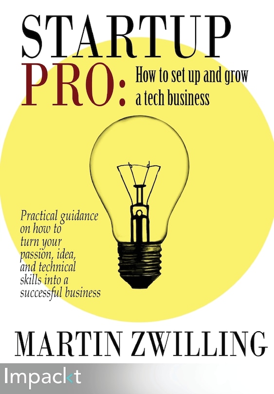 Front cover_StartupPro - How to Set up and Grow a Tech Business