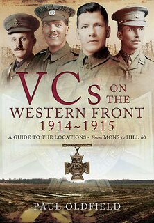 Couverture_Victoria Crosses On The Western Front August 1914 - April 1915