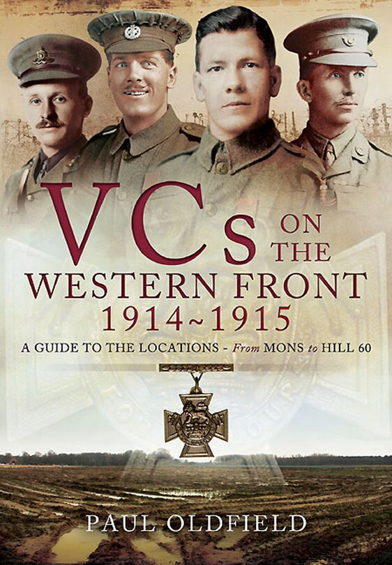 Couverture_Victoria Crosses On The Western Front August 1914 - April 1915