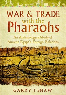 Front cover_War And Trade With The Pharaohs