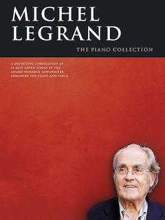 Couverture_Michel Legrand - The Piano Collection