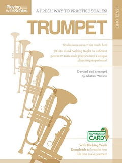 Front cover_Playing With Scales: Trumpet