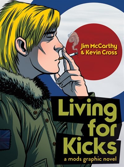 Couverture_Living For Kicks - A Mods Graphic Novel