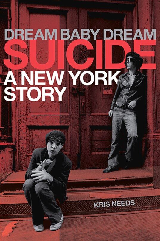 Couverture_Dream Baby Dream: Suicide - A New York Story