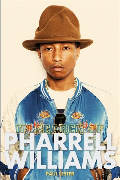 Front cover_In Search Of. . . Pharrell Williams
