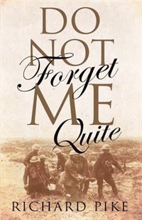 Front cover_Do Not Forget Me Quite