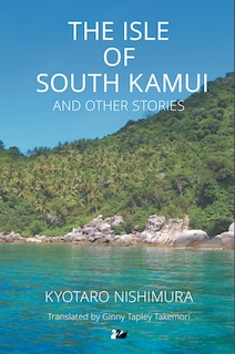 The Isle Of South Kamui And Other Stories