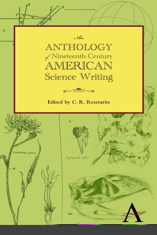 Front cover_An Anthology of Nineteenth-Century American Science Writing