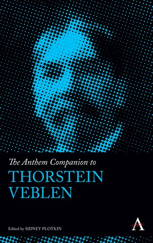 Front cover_The Anthem Companion to Thorstein Veblen