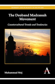 Front cover_The Deoband Madrassah Movement