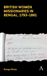 Couverture_British Women Missionaries in Bengal, 1793–1861