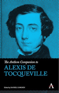 Couverture_The Anthem Companion To Alexis De Tocqueville