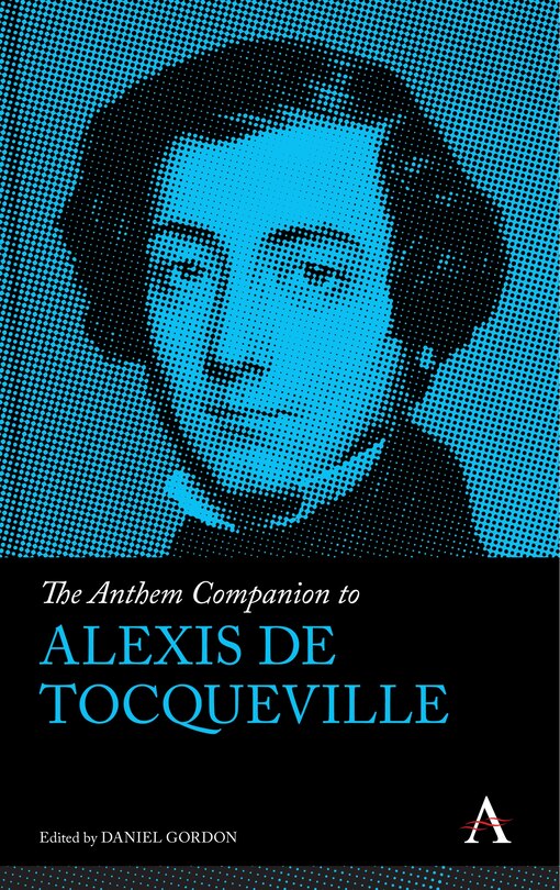 Couverture_The Anthem Companion To Alexis De Tocqueville