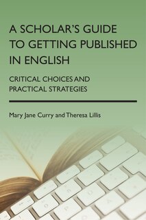 Front cover_A Scholar's Guide To Getting Published In English